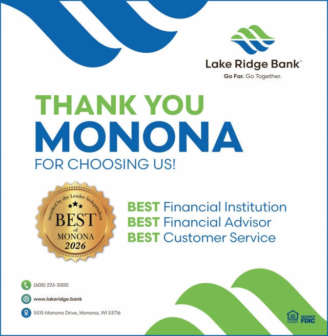 Thank You Monona for Choosing Us!, Lake Ridge Bank, Madison, WI