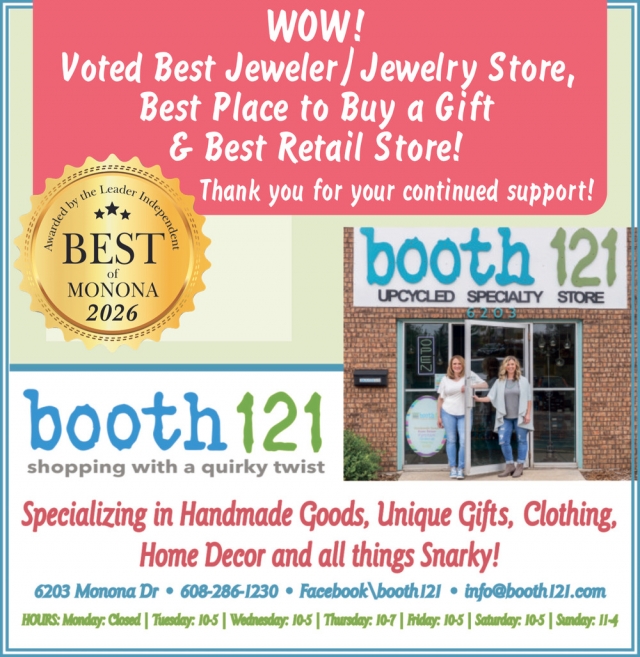 Voted Best Jeweler, Booth 121, Monona, WI