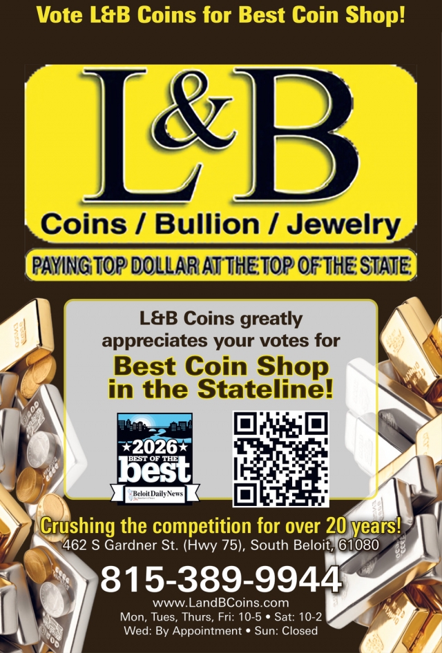Best Coin Shop in the Stateline!, L & B Coins & Collectibles, South Beloit, IL