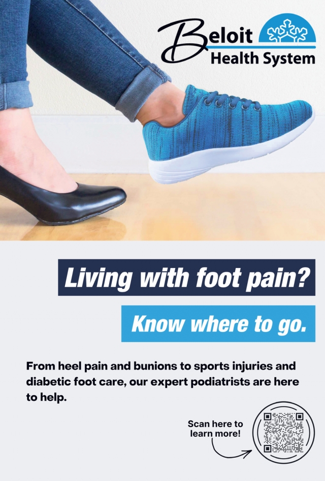 Living with Foot Pain? Know Where to Go, Beloit Health System