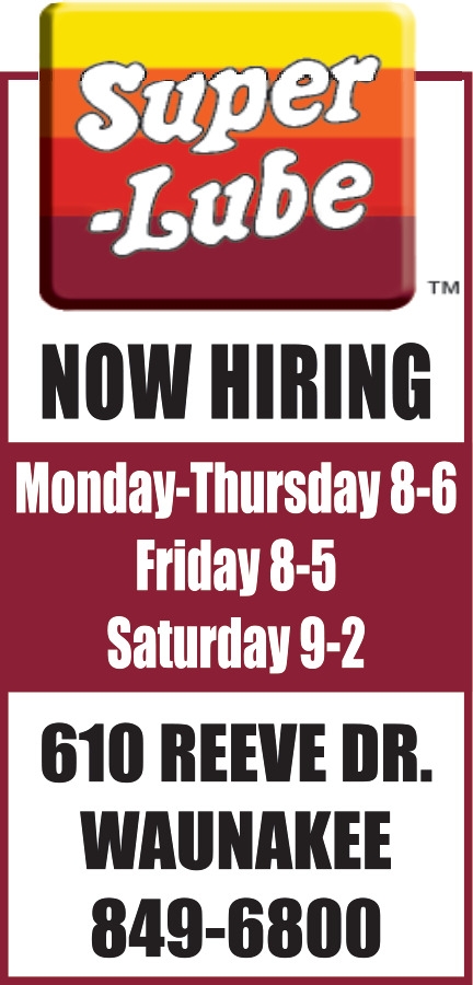Now Hiring!, Super-Lube, Waunakee, WI