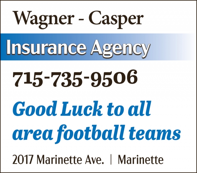 Insurance Agency, Wagner-Casper Insurance, Marinette, WI