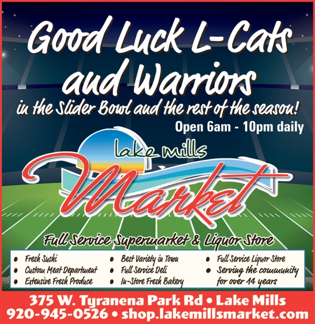 Good Luck L-Cats and Warriors, Lake Mills Market - Retail, Lake Mills, WI