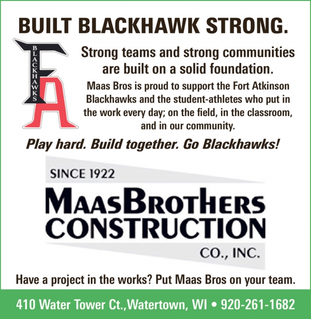 Play hard. Build together. Go Blackhawks!, Maas Brothers Construction, Watertown, WI