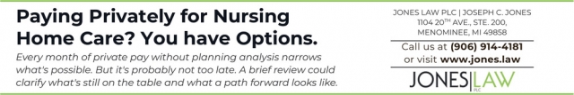Paying Privately for Nursing Home Care? You have Options., Jones Law PLC