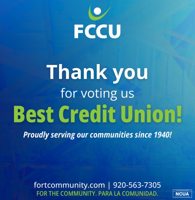 Best Credit Union!, Fort Community Credit Union, Fort Atkinson, WI
