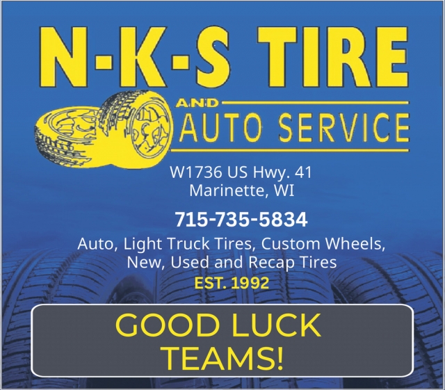 Good Luck Teams!, N-K-S Tire and Auto Service, Marinette, WI