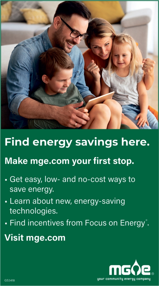 Find Energy Savings Here., MGE - Madison Gas & Electric Company, Madison, WI