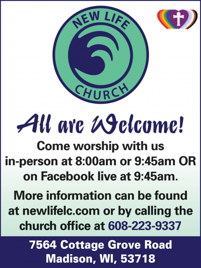 All are Welcome!, New Life Church, Madison, WI