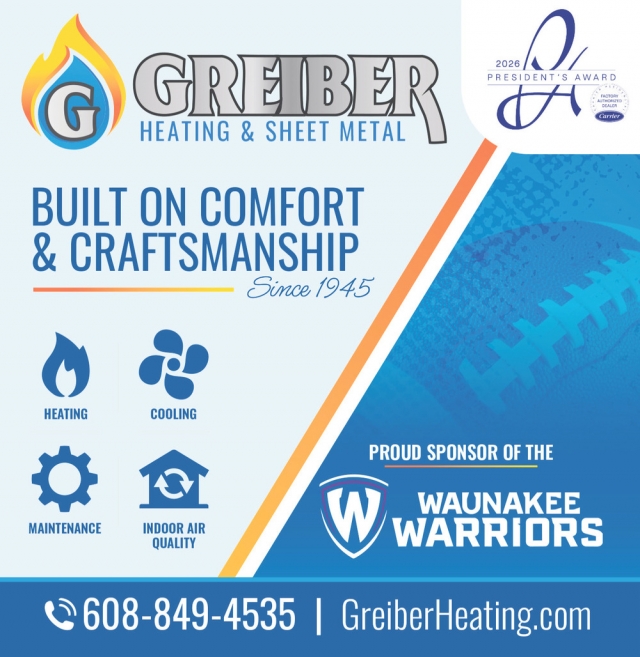 Buili On Comfori & Craftsmanship, Greiber Heating & Sheet Metal, Inc., Waunakee, WI