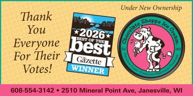 Thank You For Voting For Us!, Chocolate Shoppe Ice Cream, Janesville, WI