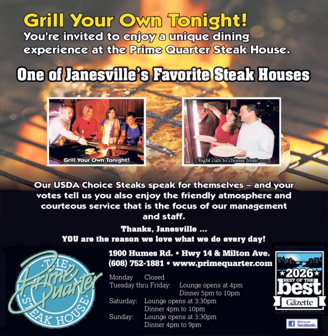 Grill Your Own Tonight!, Prime Quarter Restaurant, Janesville, WI