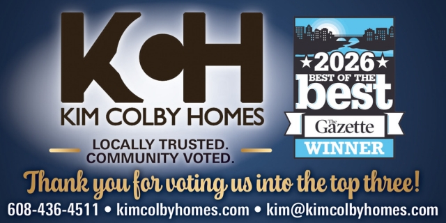 Thank You Far Voting Us Into The Top Three!, Kim Colby Homes, Janesville, WI
