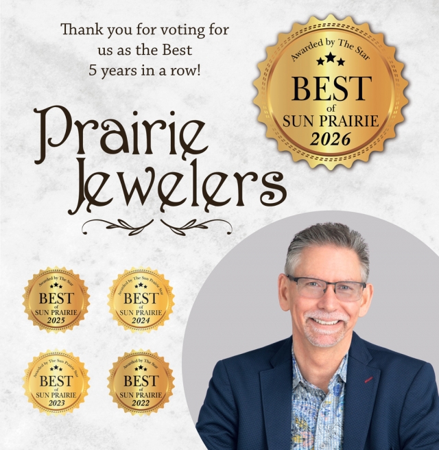 Thank You For Voting For Us As The Best 5 Years In A Row!, Prairie Jewelers, Sun Prairie, WI