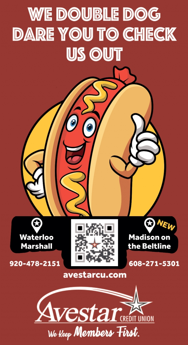 We Double Dog Dare You To Check Us Out, Avestar Credit Union, Waterloo, WI