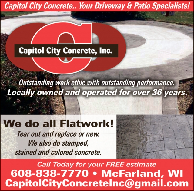 Your Driveway & Patio Specialists!, Capitol City Concrete, Inc., Mcfarland, WI