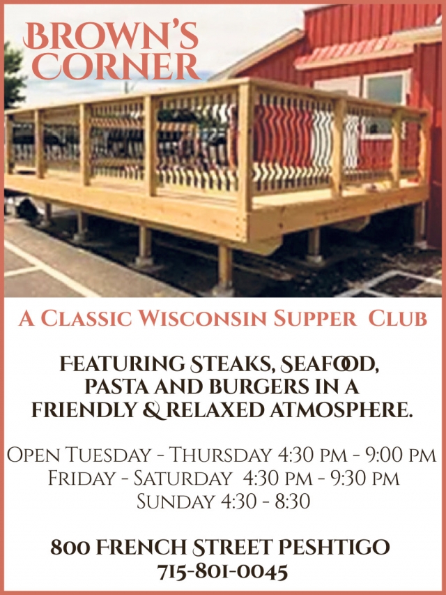 Featuring Steaks, Seafood, Pasta and Burgers, Brown's Corner Supper Club, Peshtigo, WI