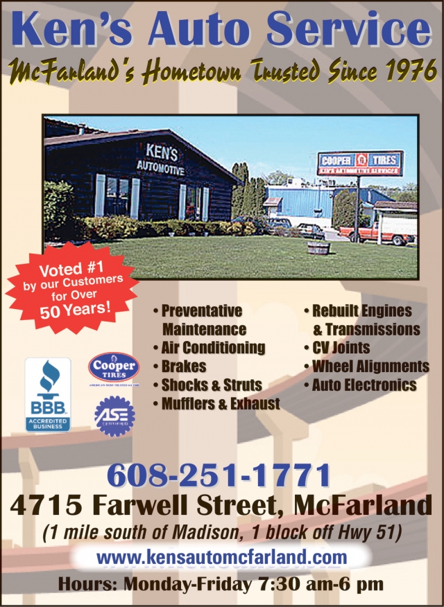 Voted #1 by our Customers for Over 50 Years!, Ken's Automotive Services, Mcfarland, WI