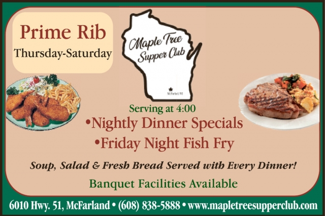 Nightly Dinner Specials, Maple Tree, Mcfarland, WI