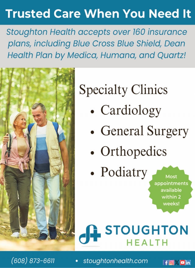 Trusted Care When You Need It, Stoughton Hospital, Stoughton, WI