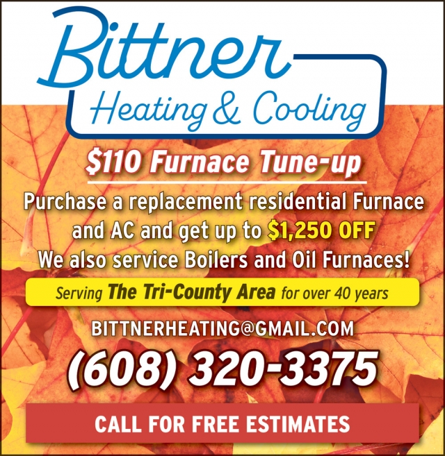 Call For Free Estimates, Bittner Heating & Cooling, Cambridge, WI