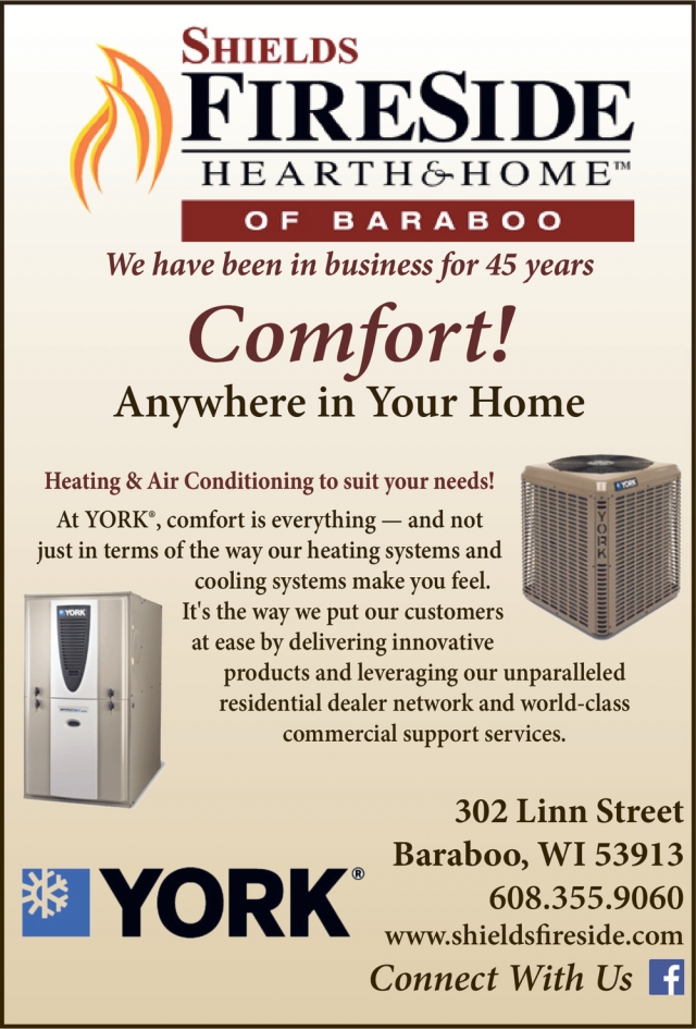 Comfort, Anywhere in Your Home!, Shields Fireside Hearth & Home, Baraboo, WI