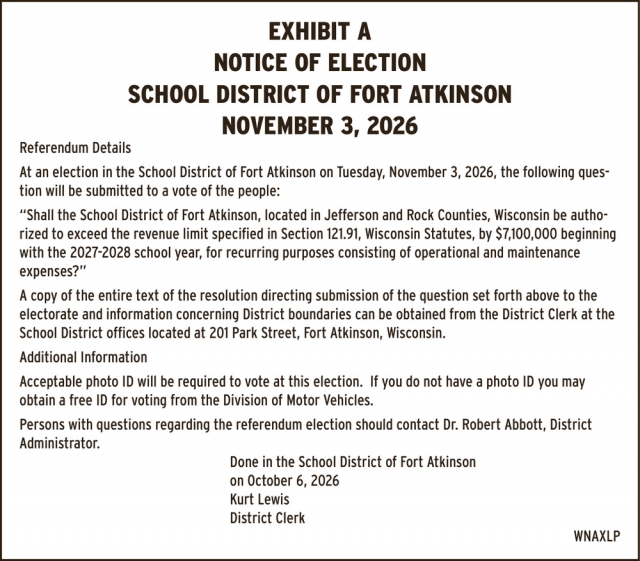 Notice Of Election, School District of Fort Atkinson, Fort Atkinson, WI