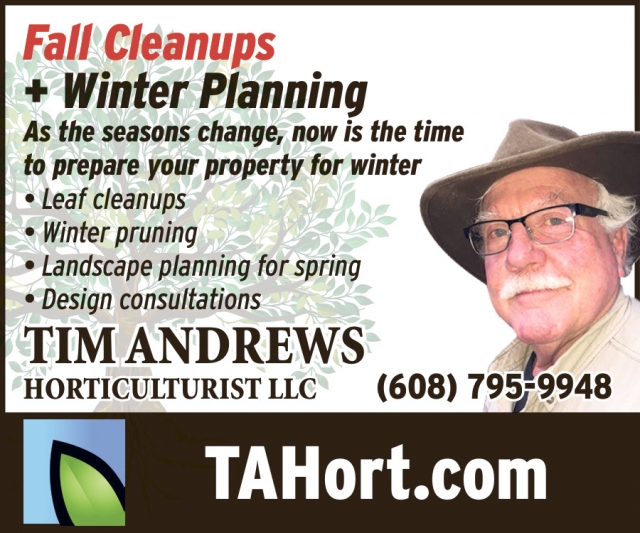 Fall Cleanups Winter Planning, Tim Andrews Horticulturist LLC, Mazomanie, WI