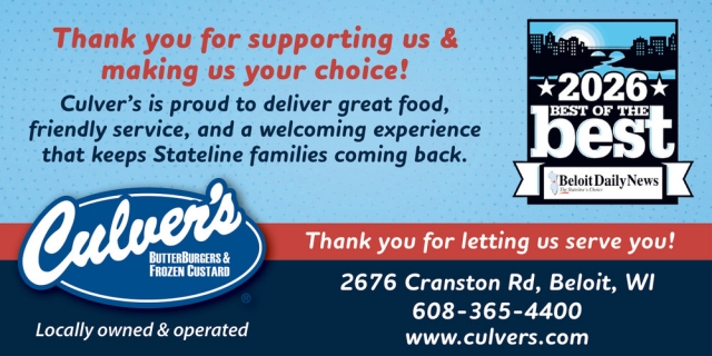 Thank You For Supporting Us & Making Us Your Choice!, Culver's of Beloit, Beloit, WI