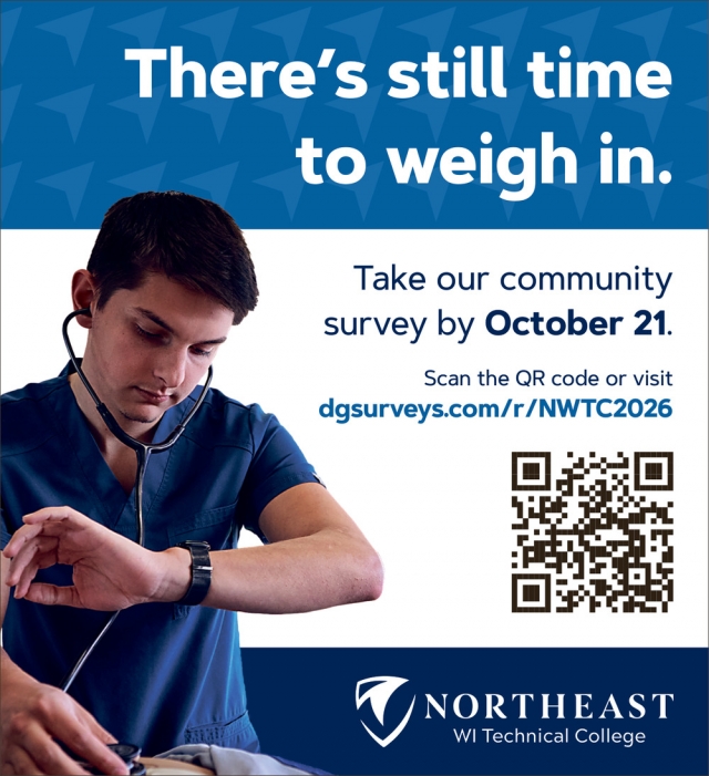 There's Still Time To Weigh In, Northeast WI Technical College Marinette Campus, Marinette, WI