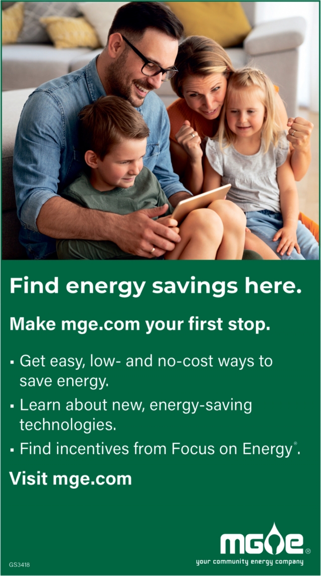 Find Energy Savings Here., MGE - Madison Gas & Electric Company, Madison, WI