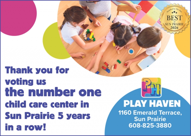 Thank You for Voting Us the Number One, Play Haven, Sun Prairie, WI