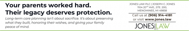 Trusted Long-Term Care Planning, Jones Law PLC, Menominee, MI