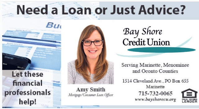 Need a Loan or Just Advice?, Bay Shore Credit Union - Marinette, Marinette, WI