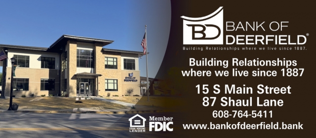 Building Relationships Where We Live Since 1887, Bank of Deerfield, Deerfield, WI