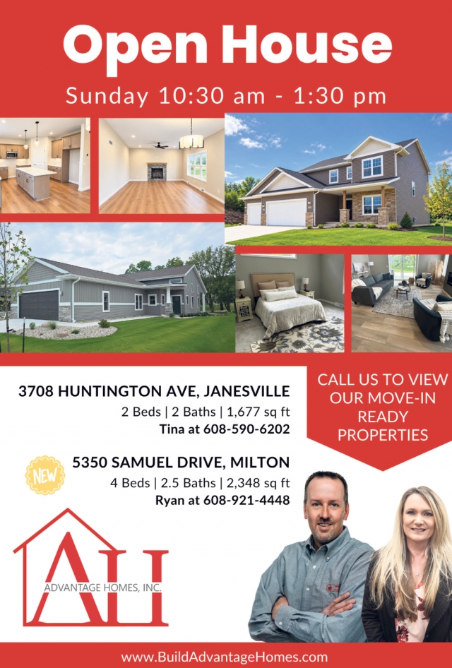 Open House!, Advantage Homes Inc., Janesville, WI