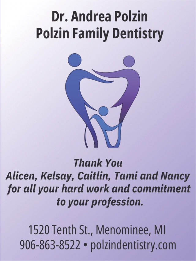 Thank You For Hard Work, Polzin and LaValley Family Dentistry, Menominee, MI