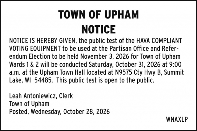 Notice, Town of Upham, Summit Lake, WI