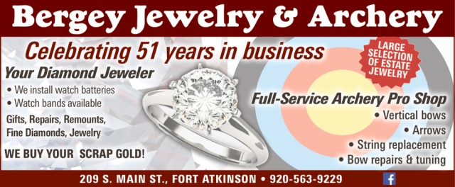 Your Diamond Jeweler, Bergey Jewelry & Archery, Fort Atkinson, WI