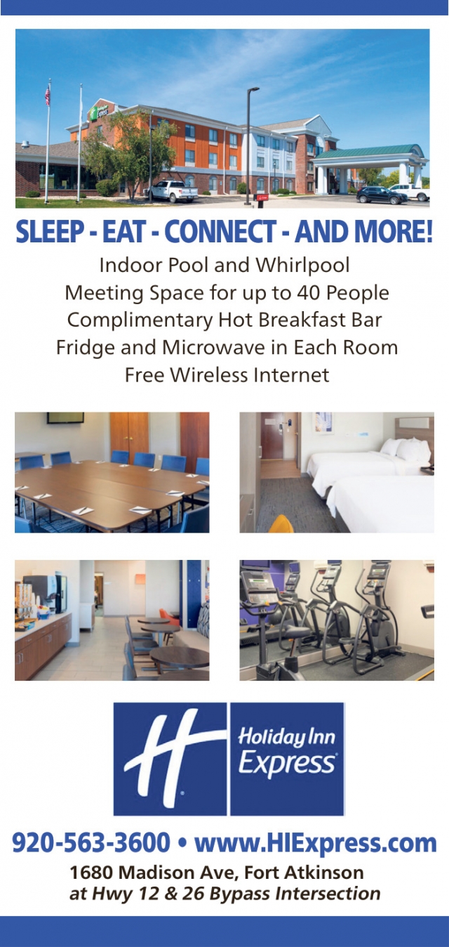 Sleep - Eat - Connect - And More!, Holiday Inn Express - Fort Atkinson, Fort Atkinson, WI