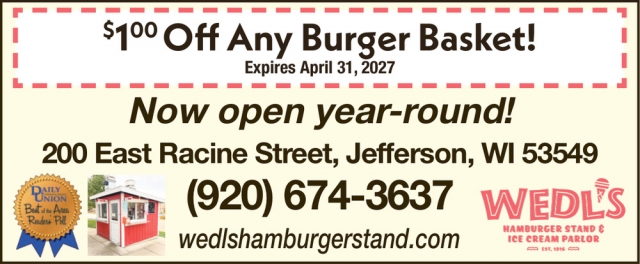 $1.00 OFF Any Burger Basket!, Wedl's Hamburger Stand, Jefferson, WI