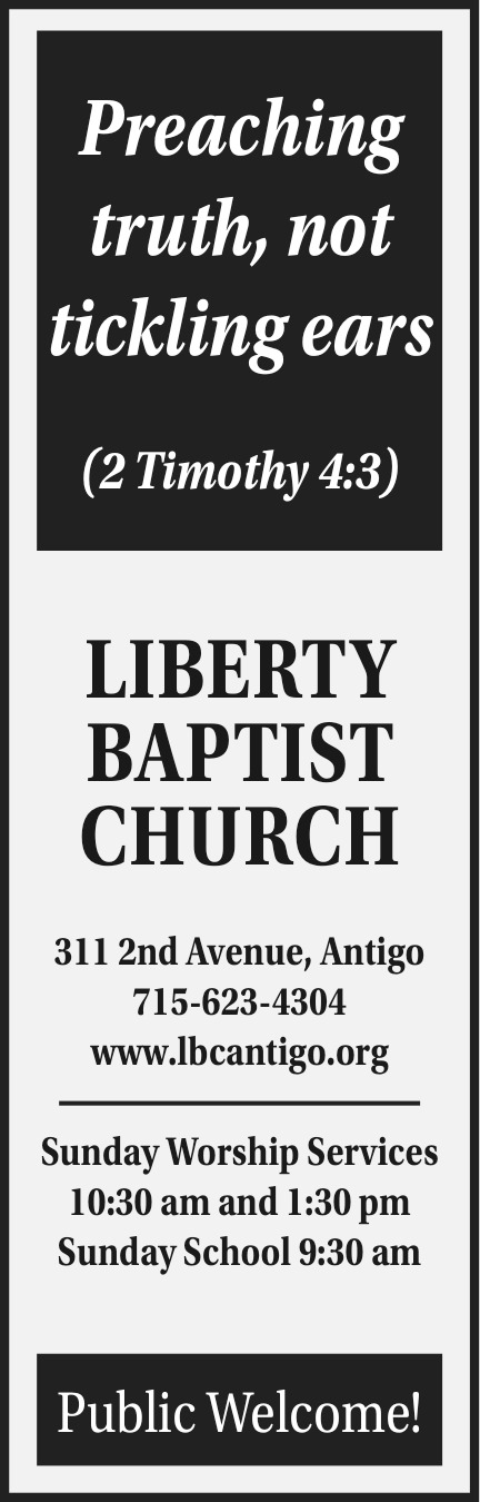 Sunday Worship Services, Liberty Baptist Church - Antigo, Antigo, WI
