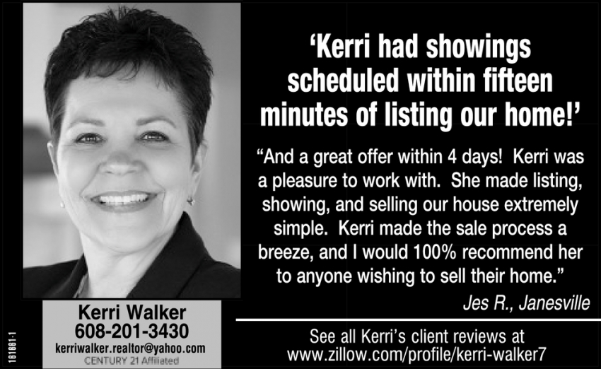 Kerri Had Showings Scheduled within fifteen Minutes of Listing Our Home!