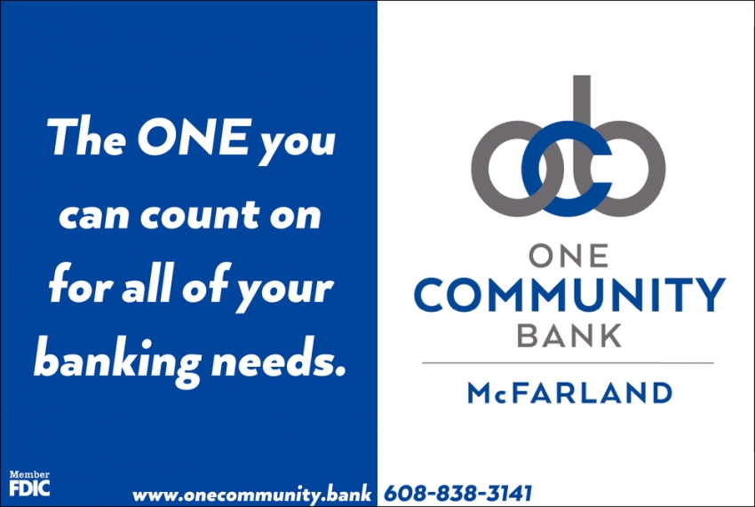 The ONE You Can Count on For All Of Your Banking Needs.
