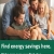 Find Energy Savings Here.