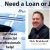 Need a Loan or Just Advice?