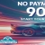 No Payments for 90 Days