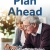Plan Ahead