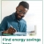 Find Energy Savings Here.