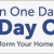 Turn One Day into Day One!